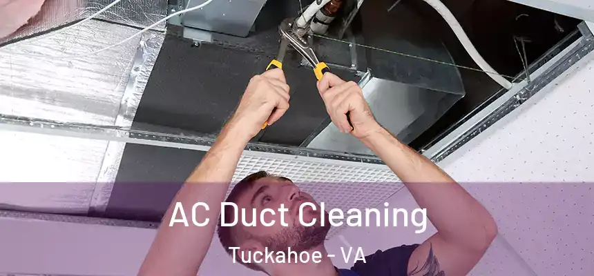  AC Duct Cleaning Tuckahoe - VA